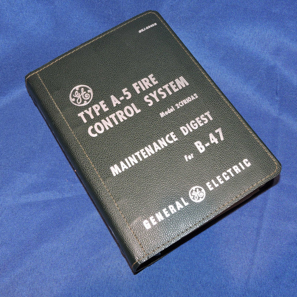 B-47 Stratofortress Type A-5 Fire Control System Maintenance Digest