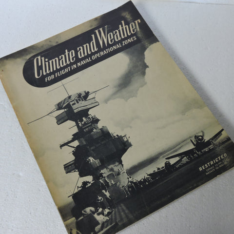 Climate and Weather for Flight in Naval Operational Zones, 1944, NAVAER 00-8OU-20