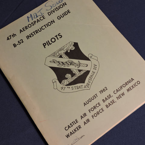B-52 Stratofortress Pilots Instruction Guide, 47th Aerospace Division 1962