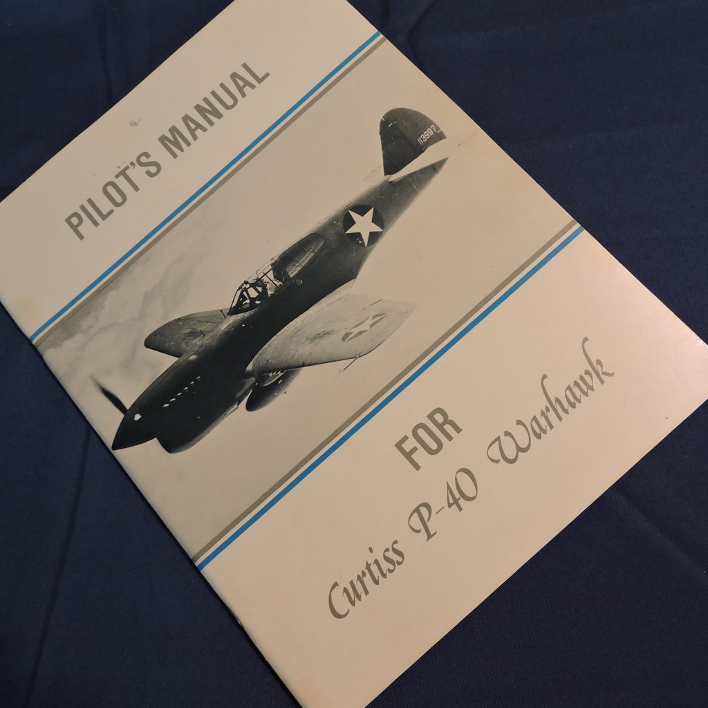 P-40 Warhawk 1943 Pilots Manual Reprint