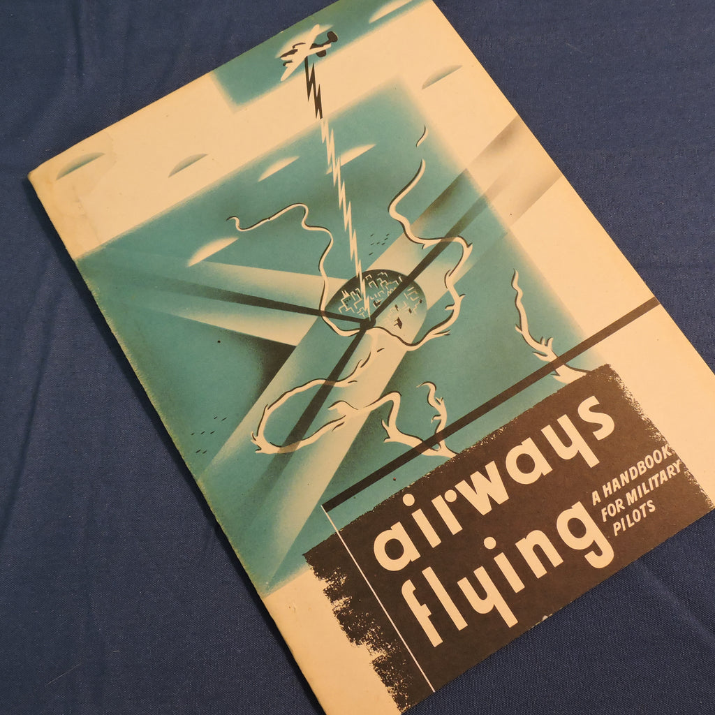 USAAF Airways Flying: A Handbook for Military Pilots, WWII-era