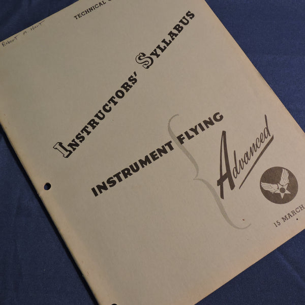 Instrument Flying, Advanced, Instructor Syllabus, USAAF WWII
