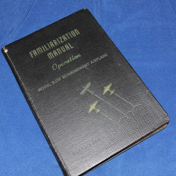 B-17F Flying Fortress Familiarization Manual 1944