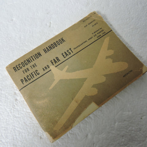 Recognition Manual for the Pacific and Far East US Army Air Forces June 1945 45-50-5