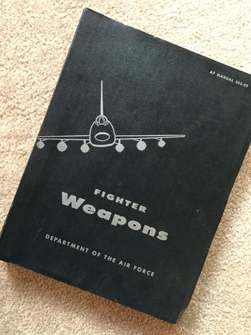 Fighter Weapons Manual, US Air Force, May 1956, AF 335-25