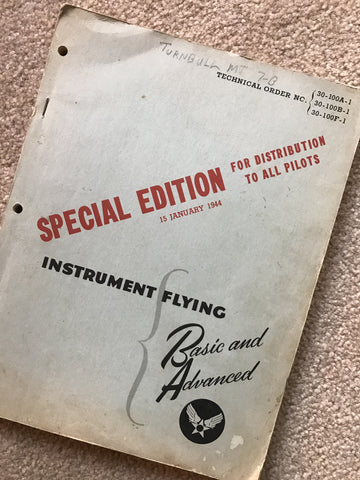 Instrumentenflughandbuch, Basic &amp; Advanced USAAF 1944, TO 30-100A,B,F-1