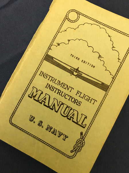 Instrument Flight Instructors Manual, US Navy 1944